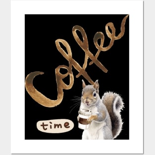 Coffee Time Squirrel Posters and Art